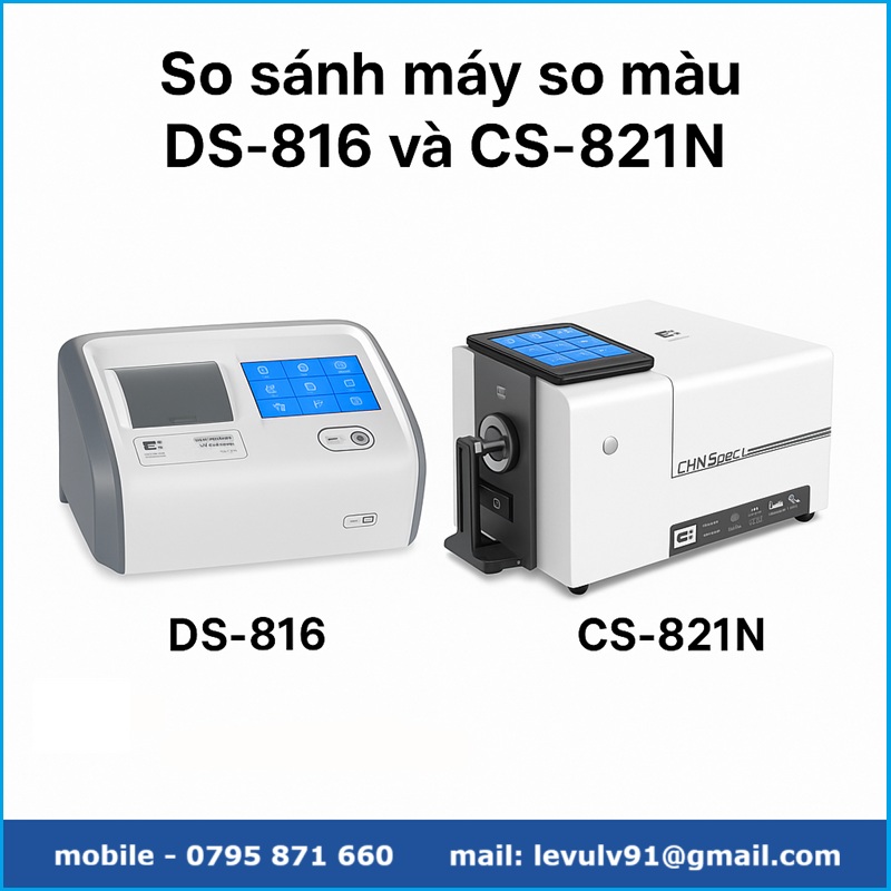 So sánh máy so màu DS-816 và CS-821N nên chọn máy nào đo mẫu lỏng